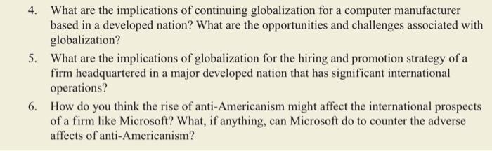  4. What are the implications of continuing globalization for a computer
