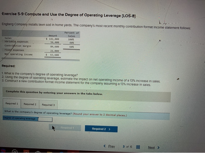  Exercise 5-9 Compute and Use the Degree of Operating Leverage (L05-8)