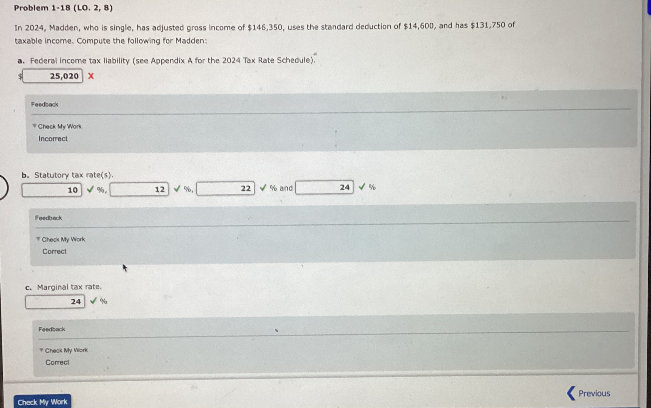  Problem 1-18(LO.2,8) In 2024, Madden, who is single, has adjusted gross