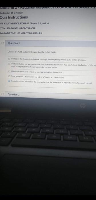 is based on the assumption that the population of interest is normal