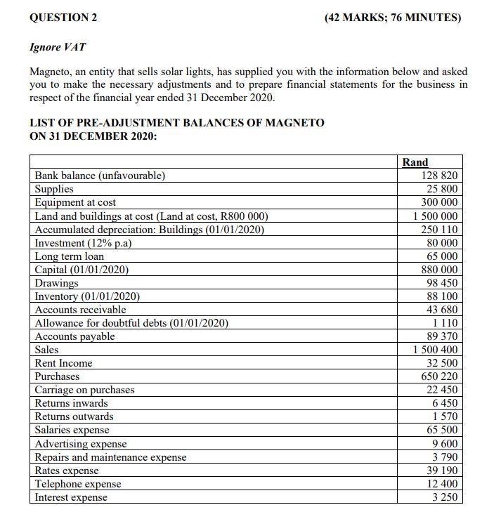  Additional information: 1. The business uses the periodic method for accounting