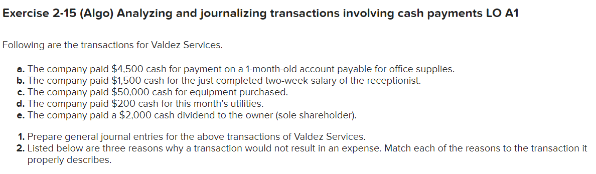 Need help with these journal entries Exercise 2-15 (Algo) Analyzing and journalizing