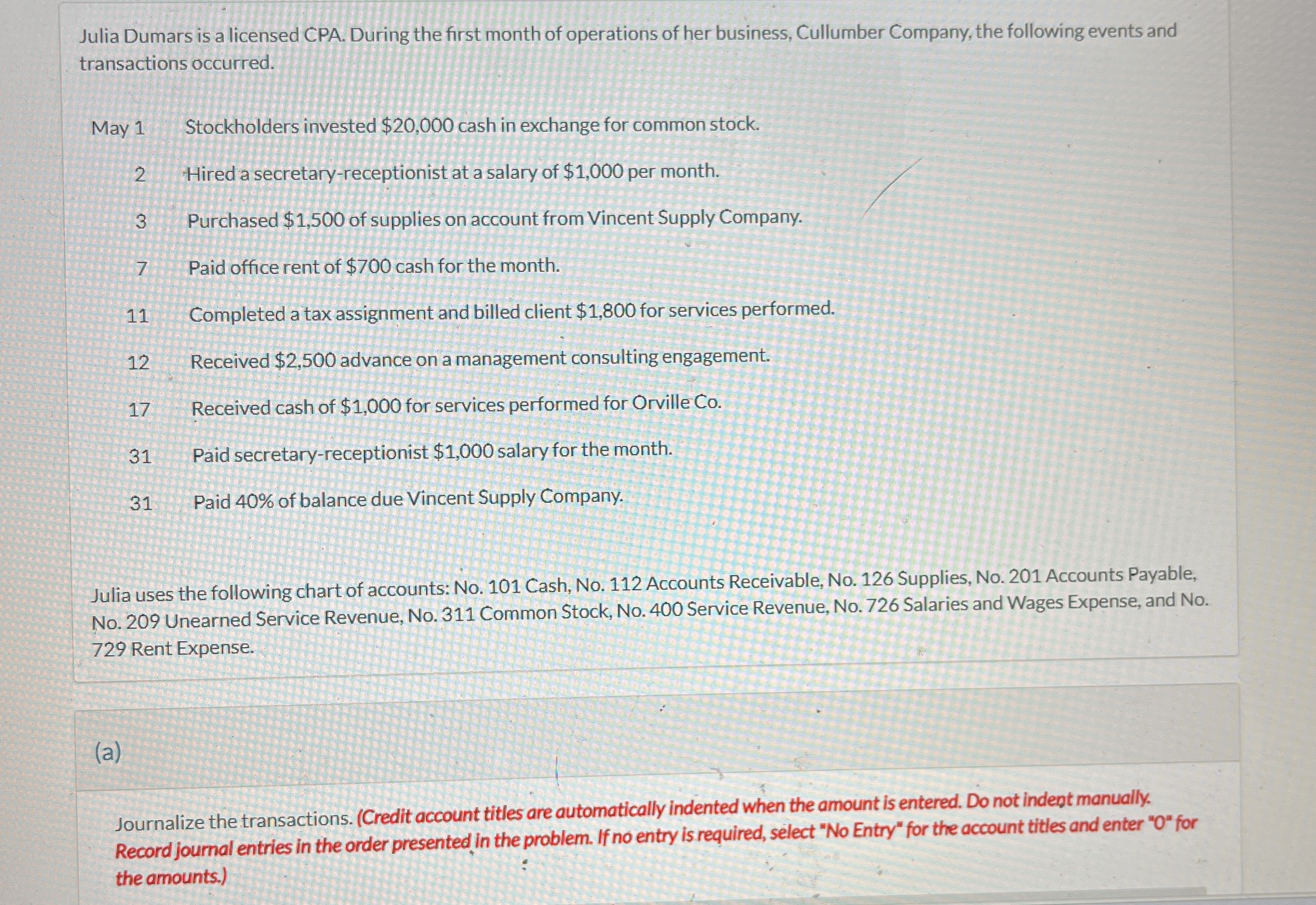  Julia Dumars is a licensed CPA. During the first month of