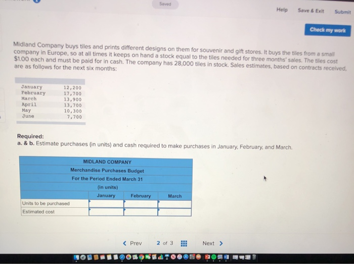  Help Save & Exit Submit Check my work Midland Company buys
