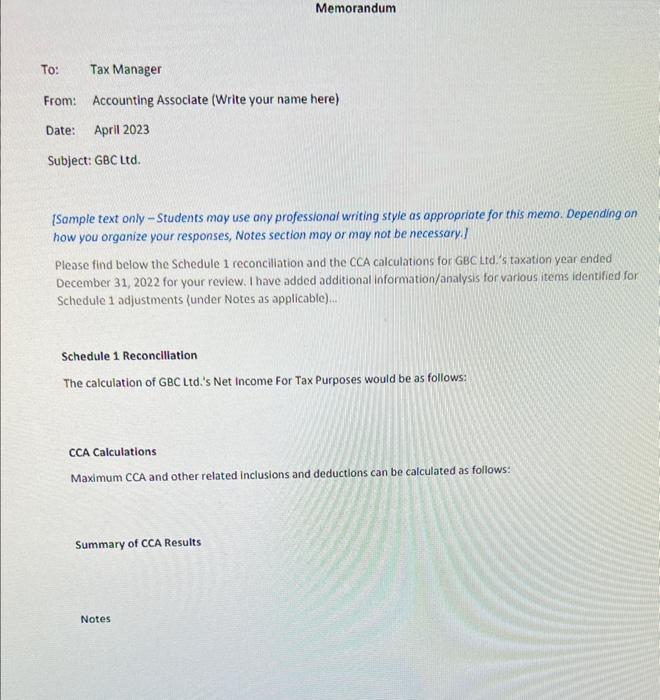 GBC Ltd. Required: Our client, GBC Ltd., has asked us to determine