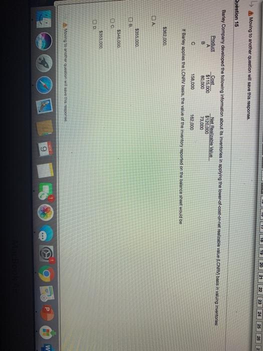  25 Moving to another question will save this response. Question 15