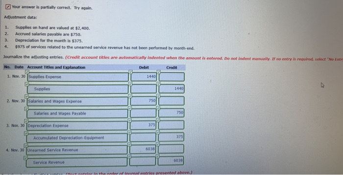  your answer is partially correct. Try again. Adjustment data: 1. Supplies
