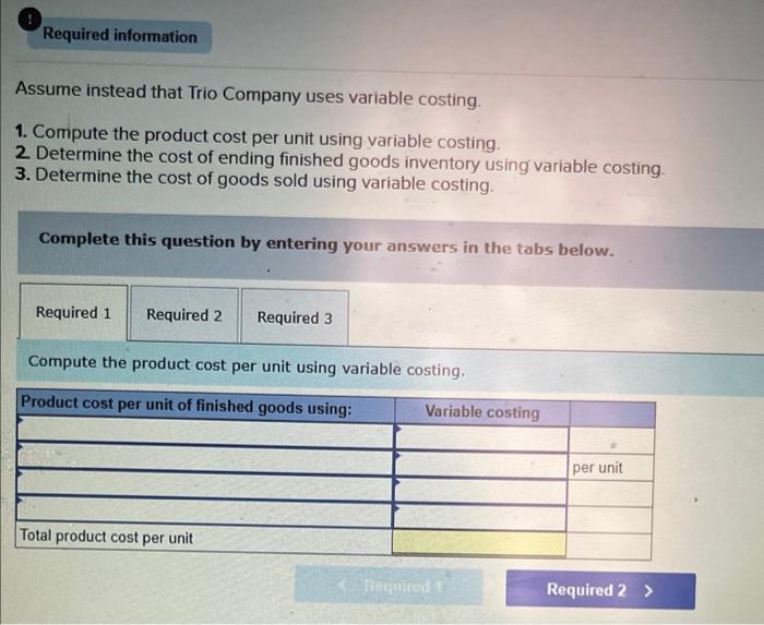 cost per unit using absorption costing 2. Determine the cost of ending