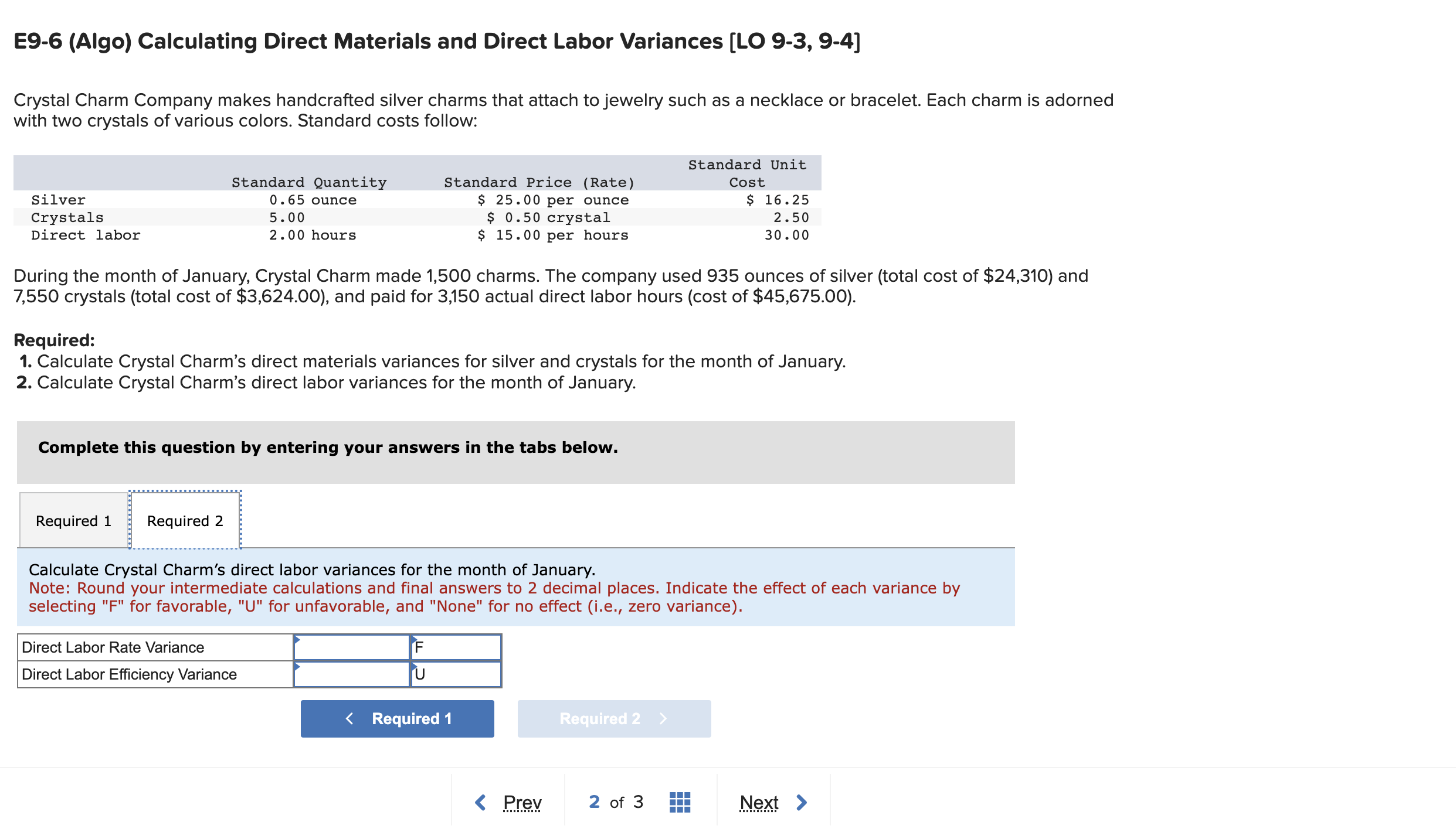 Required number two please E9-6 (Algo) Calculating Direct Materials and Direct Labor