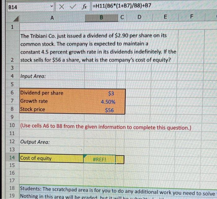 I need the excel formula not just the answer. Please trll me