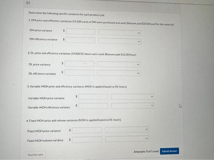 standard cost cands for each product cont: Prepare a flewble budget for