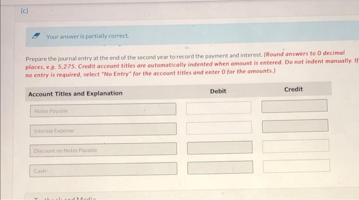 meet customers demand for its product. Teal issues ain) $880,000, 5-year, zero-interest-bearing