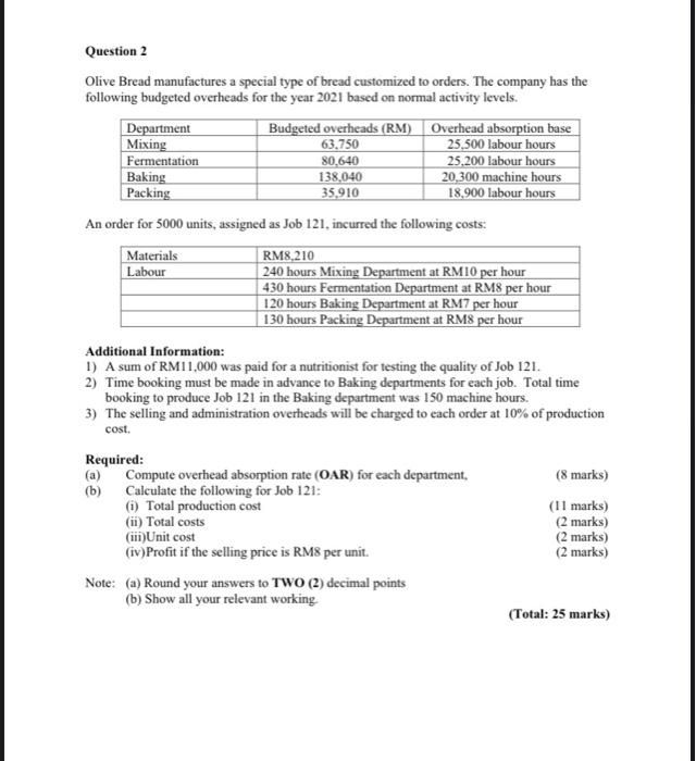 NO EXCEL SOLUTIONS; NEED HANDWRITTEN CALCULATIONS HANDWRITTEN CALCULATIONS ONLY Question 2 Olive