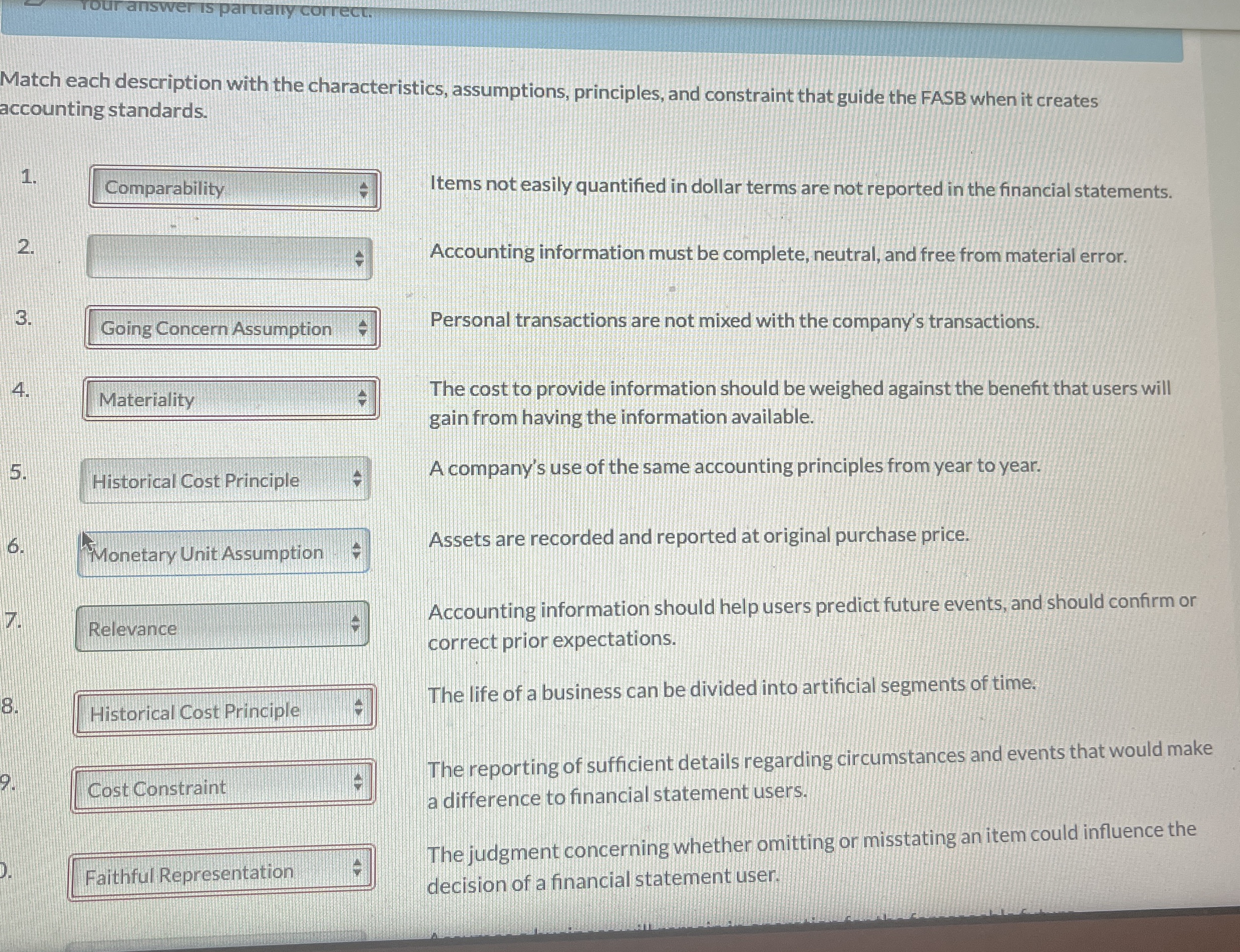  Your answer is partialiy correct. Match each description with the characteristics,