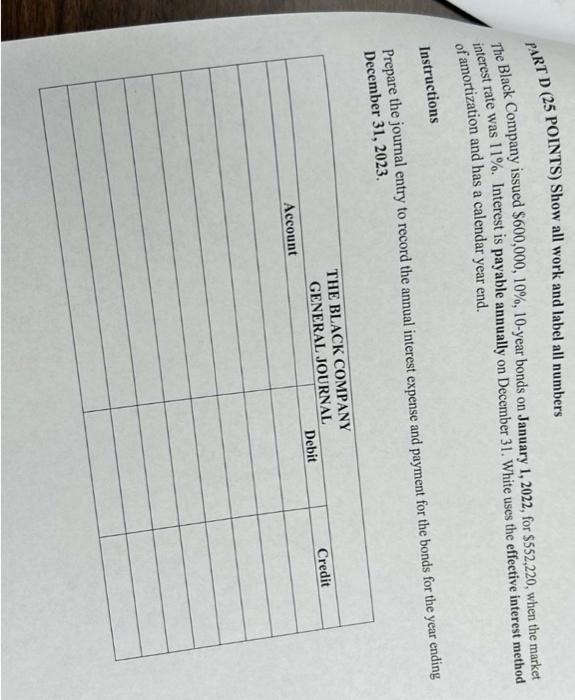  pART D (25 POINTS) Show all work and label all numbers