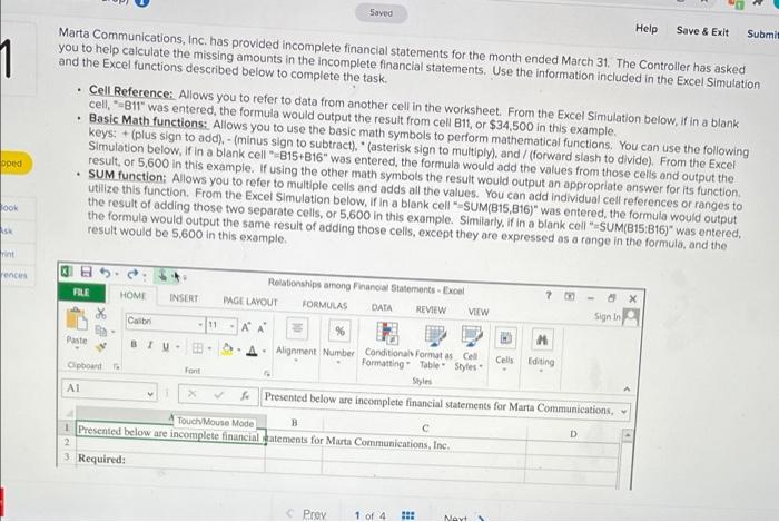 please include data such as (=B2+B4) Saved Help Save & Exit Submit