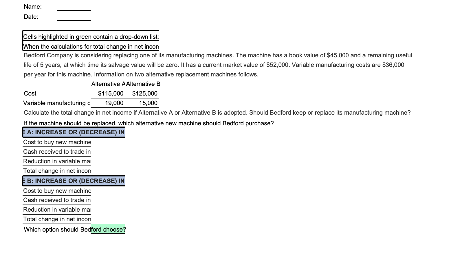 single product and has capacity to produce 100,000 units per month. Costs