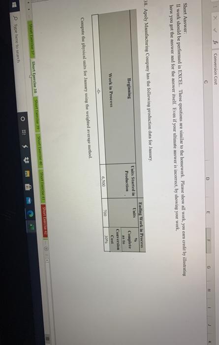  Conversion Cost Short Answer: Il work should be performed in EXCEL.