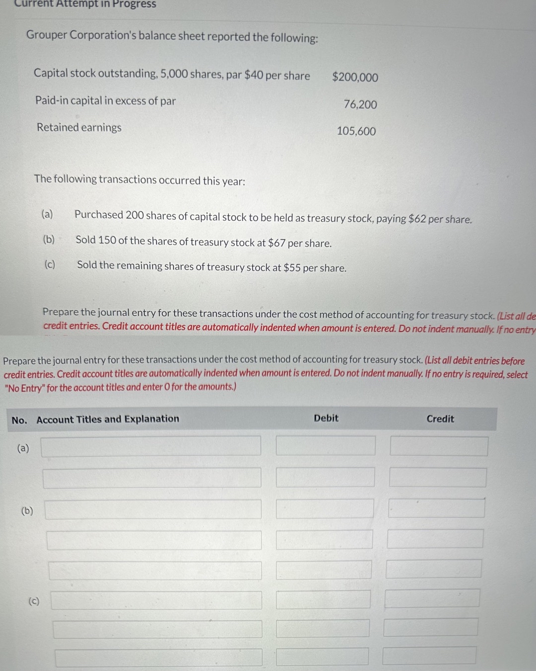  Current Attempt in Progress Grouper Corporation's balance sheet reported the following: