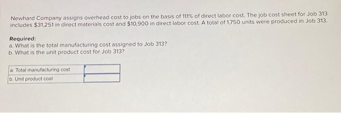 a cost formula that estimated $270,000 of total manufacturing overhead cost for