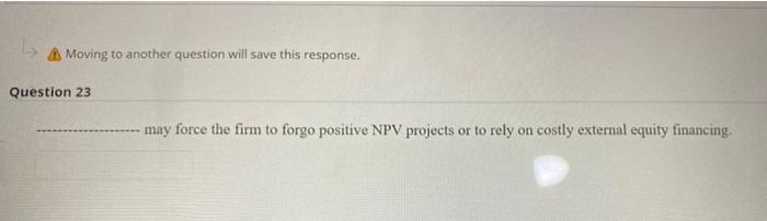 unwanted merger offers. Moving to another question will save this response. Question