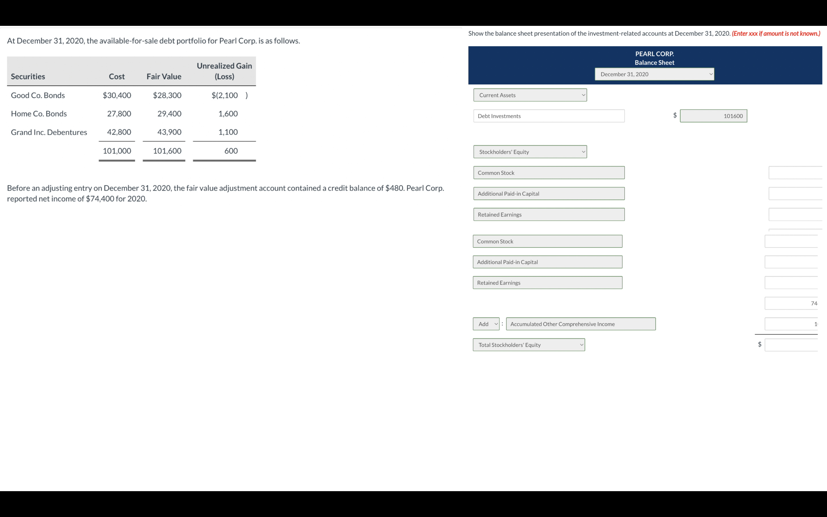  At December 31,2020, the available-for-sale debt portfolio for Pearl Corp. is