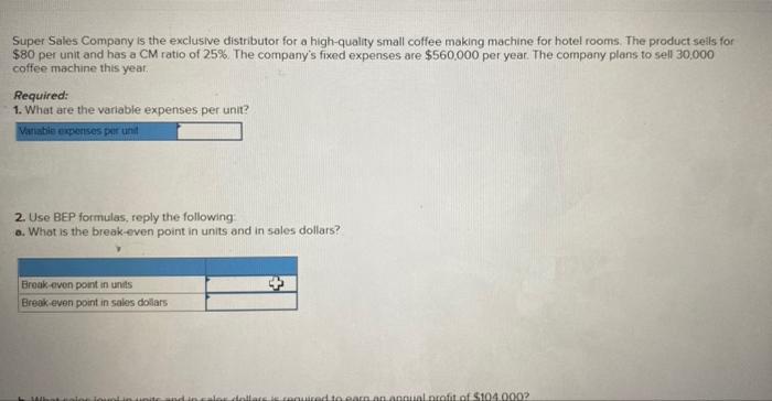 Can I get the answer for this problem ? Super Sales Company