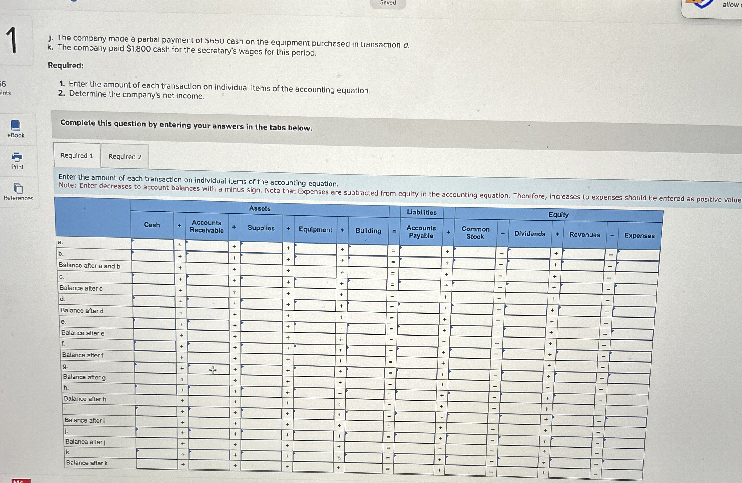  Saved 1 J. Ine company made a partial payment of $6