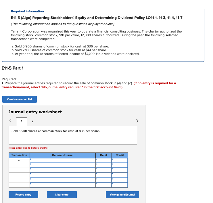  Required information E11-5 (Algo) Reporting Stockholders' Equity and determining Dividend Policy