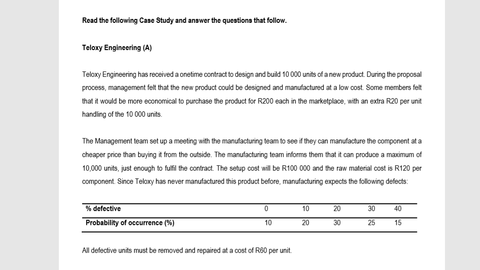  Read the following Case Study and answer the questions that follow.