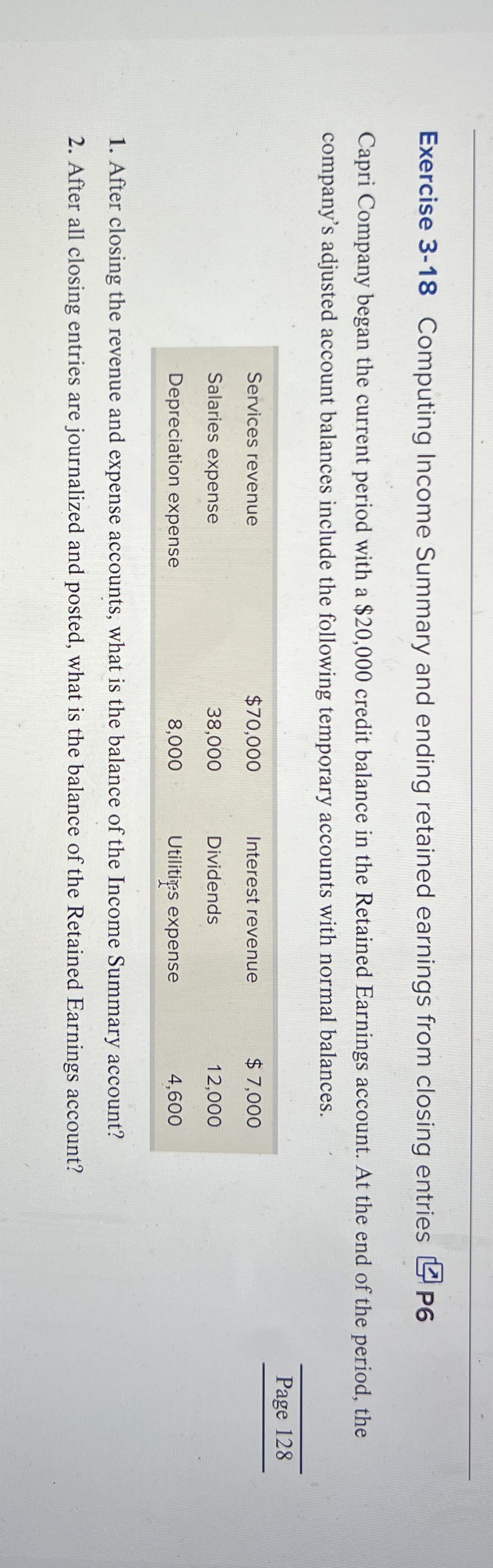  Exercise 3-18 Computing Income Summary and ending retained earnings from closing