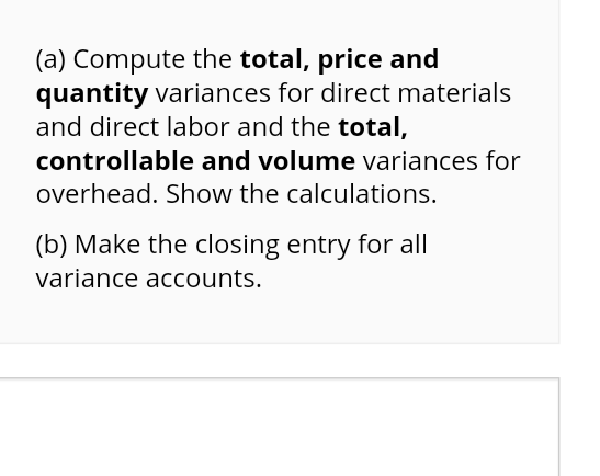 are the standard costs for a typical test. Direct materials (2 test