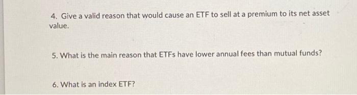 help 4. Give a valid reason that would cause an ETF to