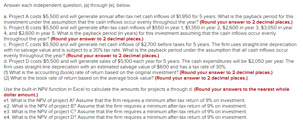  Just need e4. Answer each independent question, (a) through (e), below.