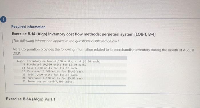  Required information Exercise 8-14 (Algo) Inventory cost flow methods; perpetual system