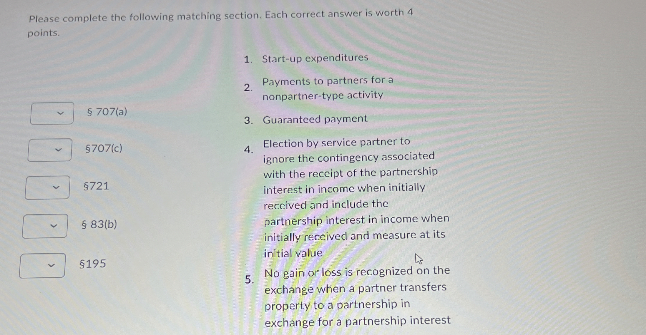  Please complete the following matching section. Each correct answer is worth