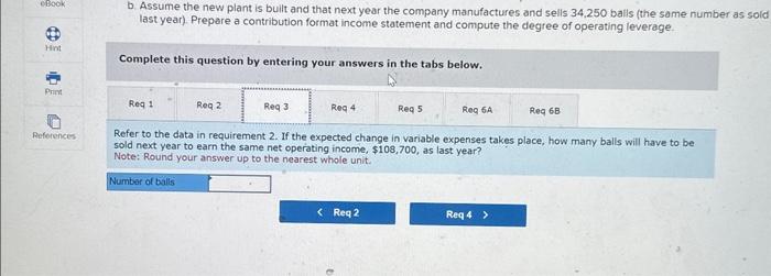 estimates next year's variable expenses will increase by $3 per ball. If