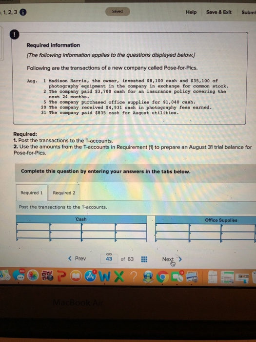  .. 1,2,3 Seved Seved Help Save & Exit Submk Required information