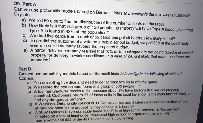  Q9. Part A. Can we use probability models based on Bernoulli