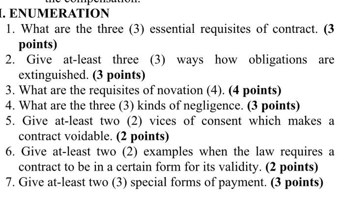  1. ENUMERATION 1. What are the three (3) essential requisites of
