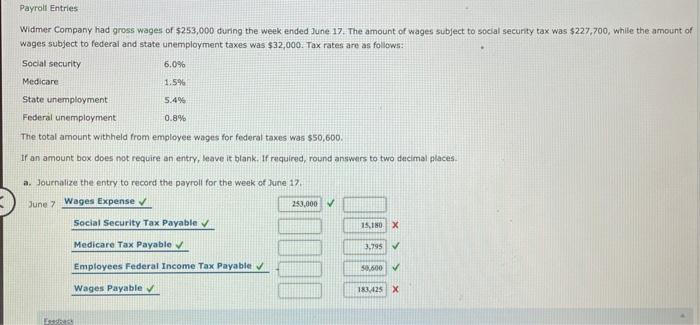 I dont understand how i got these wrong?? Payroll Entries Widmer