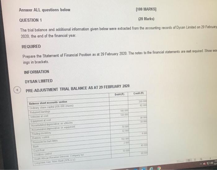  Answer ALL questions below [100 MARKS] QUESTION 1 (20 Marks) The