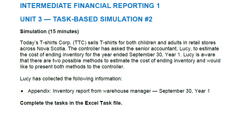  help INTERMEDIATE FINANCIAL REPORTING 1 UNIT 3- TASK-BASED SIMULATION #2 Simulation