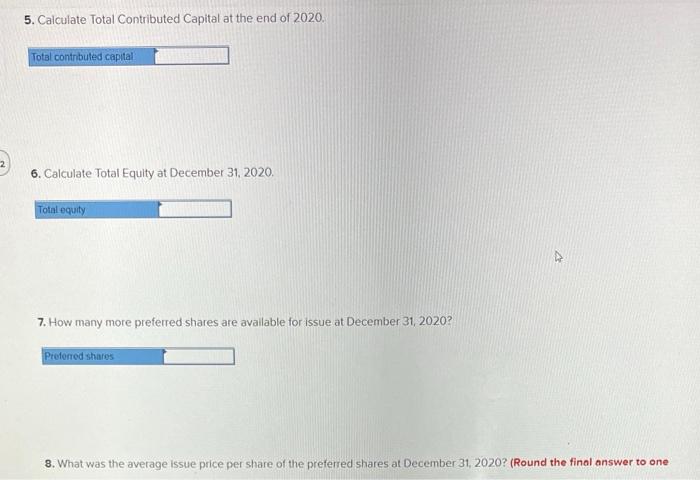 Note: - Dividends were not paid during 2018 or 2019 . Dividends