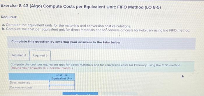 the FIFO method to account for its work-in-process inventories. The accounting records