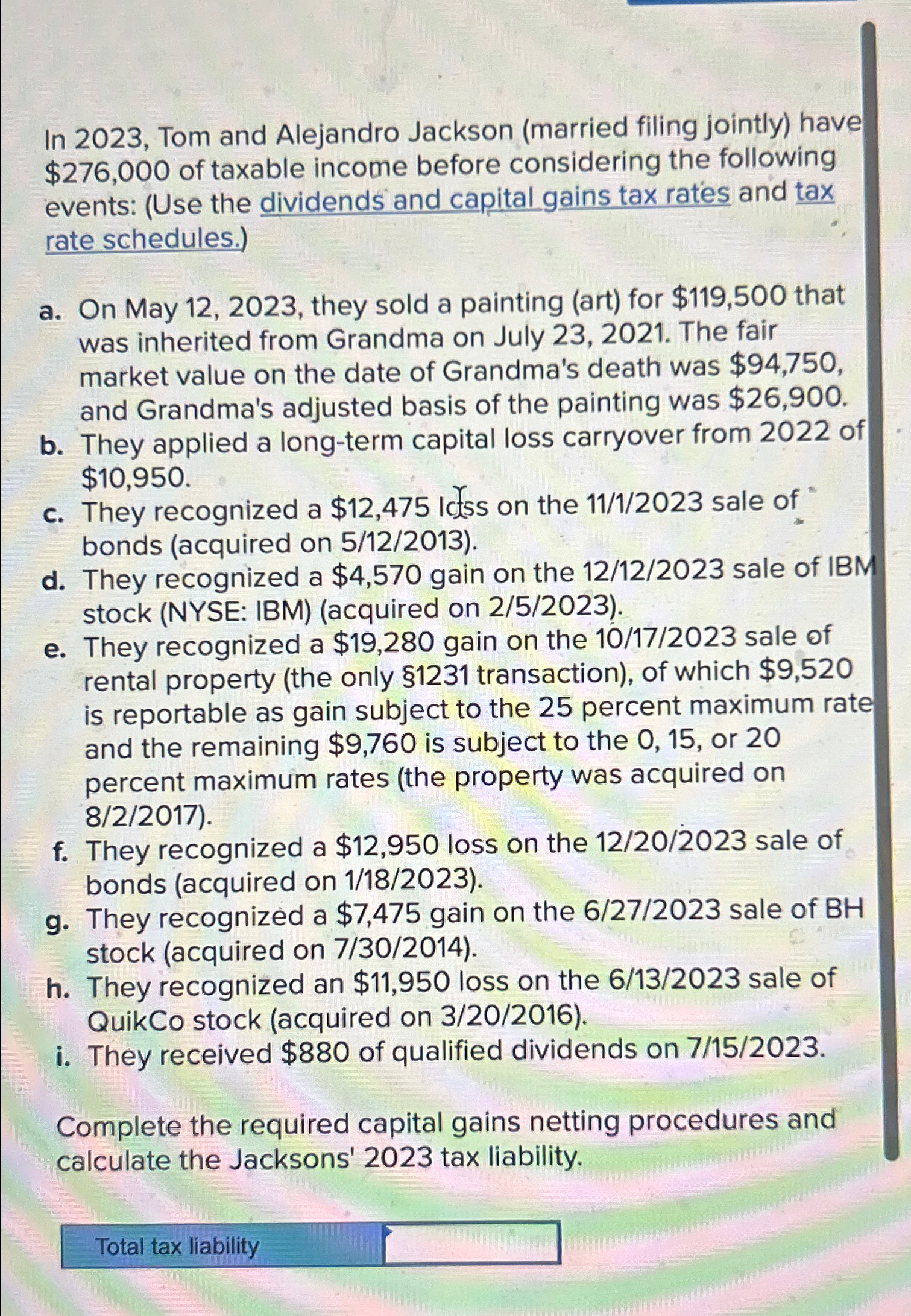 In 2023, Tom and Alejandro Jackson (married filing jointly) have $276,000