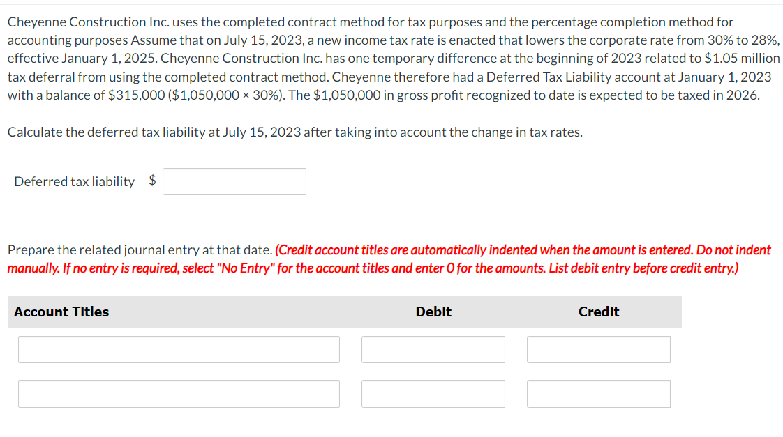  Cheyenne Construction Inc. uses the completed contract method for tax purposes