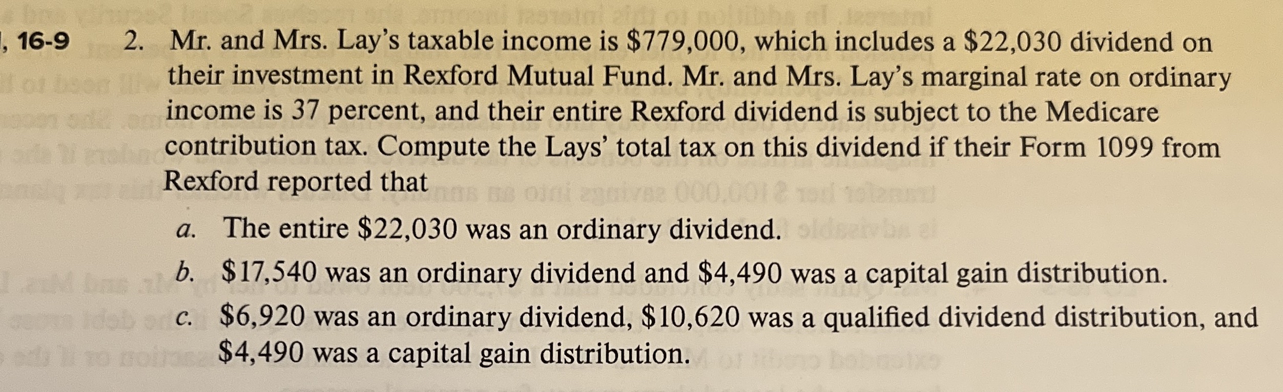  16-92. Mr. and Mrs. Lay's taxable income is $779,000, which includes