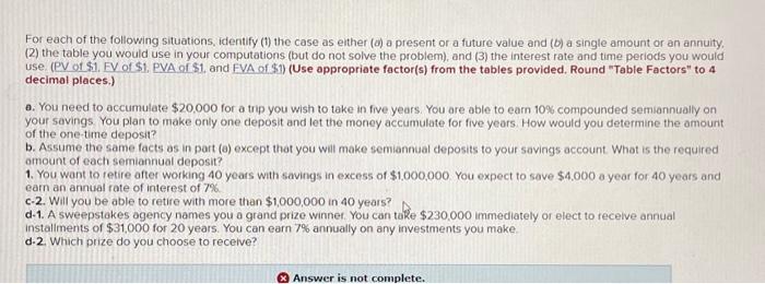  Answer is not complete. Complete this question by entering your answers