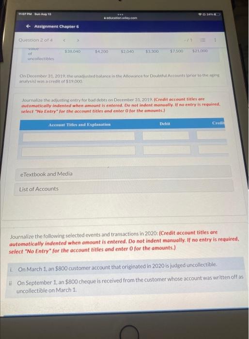 on December 31,2020 , assuming that the unacjustest balance in Allowance for